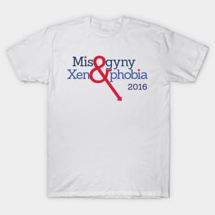 Misogyny & Xenophobia T-Shirt